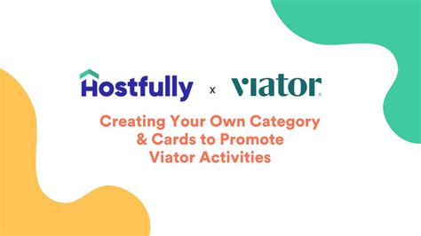 Hostfully X Viator Creating Your Own Category Cards To Promote