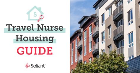 Housing For Travel Nurses The Complete Guide Origin Travel Nurses