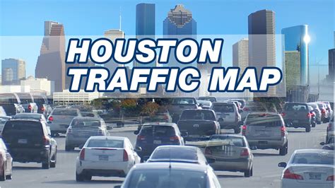 Houston Traffic 101 How To Get Around In Houston Like A Pro