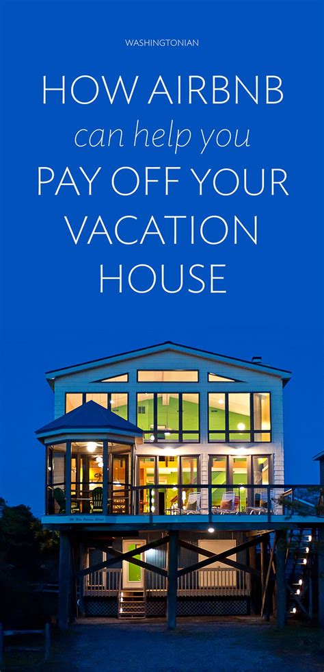 How Airbnb Can Help You Pay Off Your Vacation House Washingtonian Dc