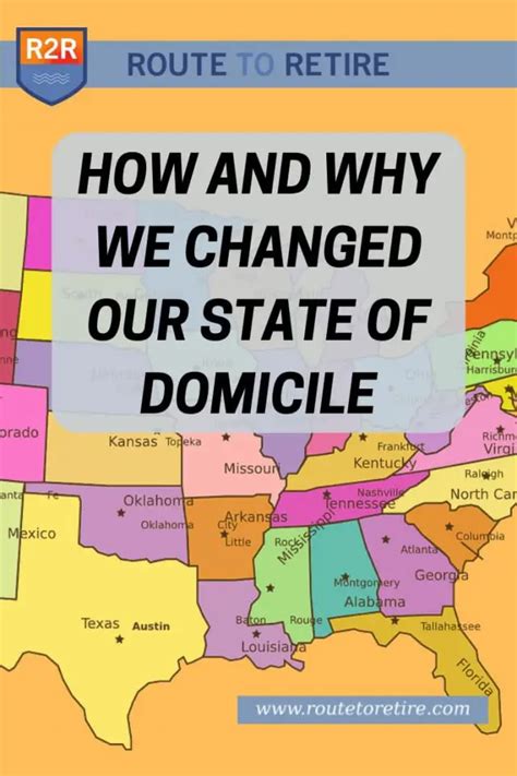 How And Why We Changed Our State Of Domicile Route To Retire