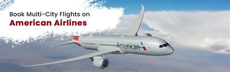 How Can I Book Multi City Flights On American Airlines