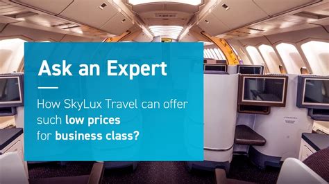 How Can Skylux Travel Offer Business Class For Such Low Prices Ask