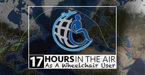 How I Survived A 17 Hour Flight As A Wheelchair User Wheelchair Travel