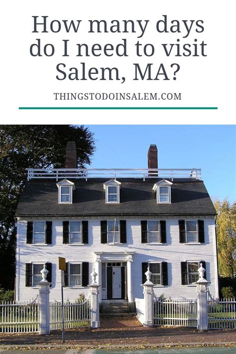 How Many Days Do I Need To Visit Salem Ma Things To Do In Salem