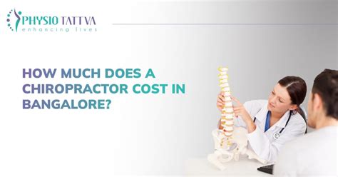 How Much Does A Chiropractor Cost In Bangalore