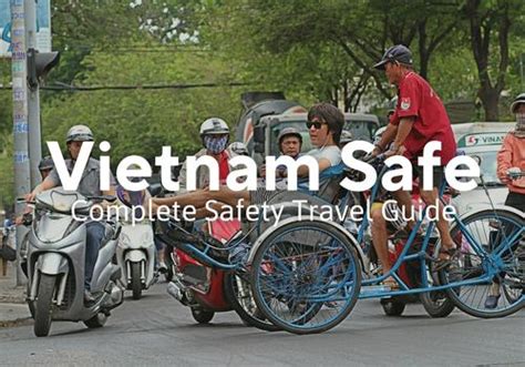 How Safe Is Vietnam For Tourists Complete Safety Travel Guide