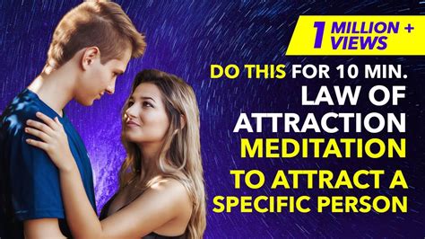 How To Attract A Specific Person With The Law Of Attraction