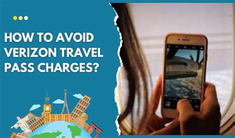 How To Avoid Verizon Travel Pass Charges The Mystery Traveler