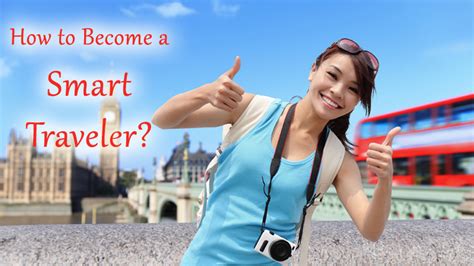 How To Become A Smart Traveler Dot Com Women