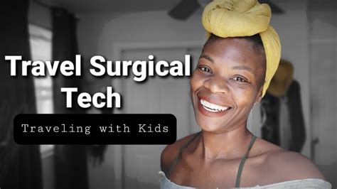 How To Become A Travel Surgical Technologist As A Single Parent Youtube