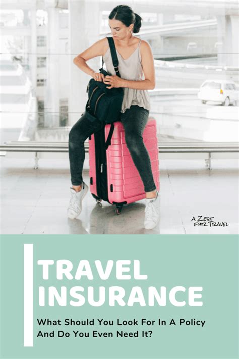 How To Choose The Best Travel Insurance For Your Trip A Zest For Travel