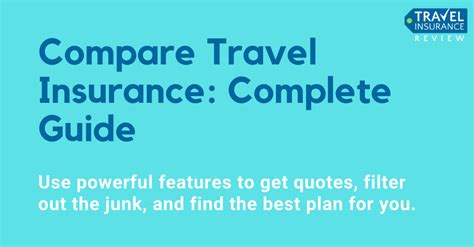 How To Compare Travel Insurance Plans Travel Insurance Review