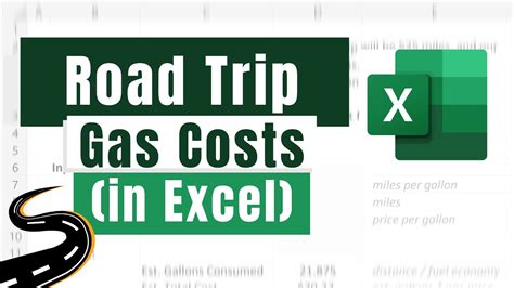 How To Create A Model In Excel To Calculate Gas Costs For A Road Trip