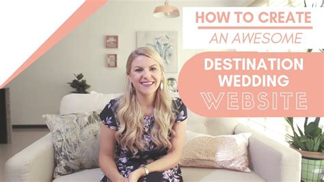 How To Create An Awesome Destination Wedding Website Youtube