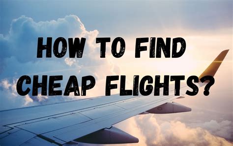 How To Find Cheap Flights 2020 Guide Full Time Adventurer