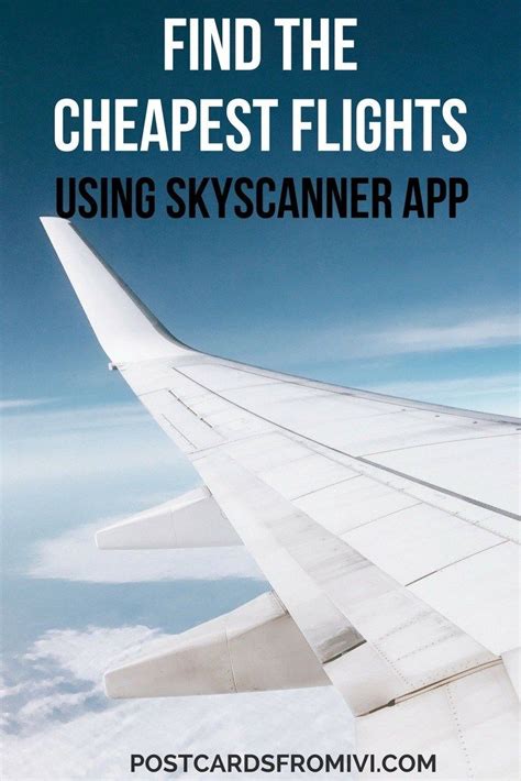 How To Find Cheap Flights With Skyscanner App Postcards From Ivi