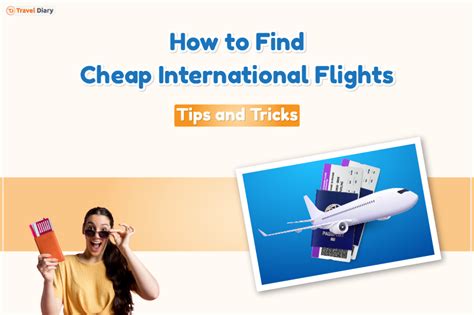 How To Find Cheap International Flights Tips And Tricks 2023