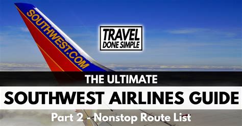 How To Find Nonstop Southwest Airlines Flights Travel Done Simple