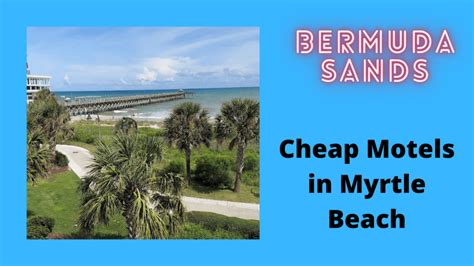 How To Find Top 11 Cheap Motels In Myrtle Beach In 2024