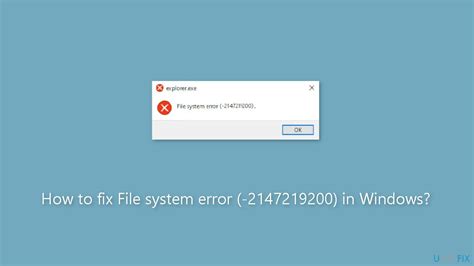 How To Fix File System Error 2147219200 In Windows