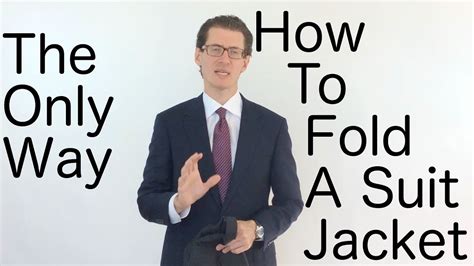 How To Fold A Suit Jacket In Depth Update Youtube