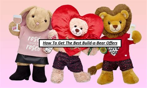 How To Get The Best Build A Bear Offers