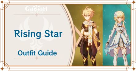 How To Get The Rising Star Outfit Traveler Skin Guide Genshin