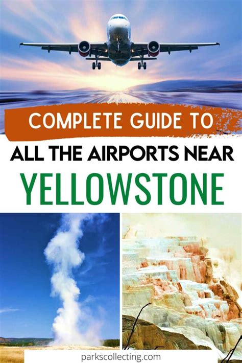 How To Get To Yellowstone National Park Best Airports And Roads