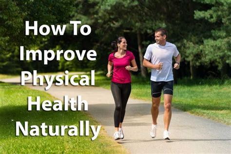 How To Improve Physical Health Naturally Important