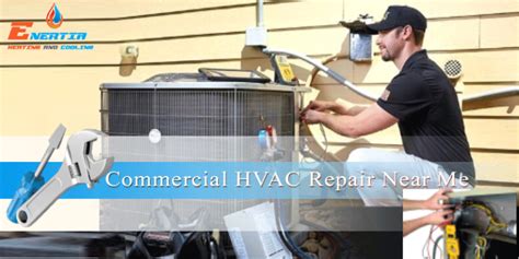 How To Keep Your Commercial Hvac Systems In Best Shape Enertiahvac