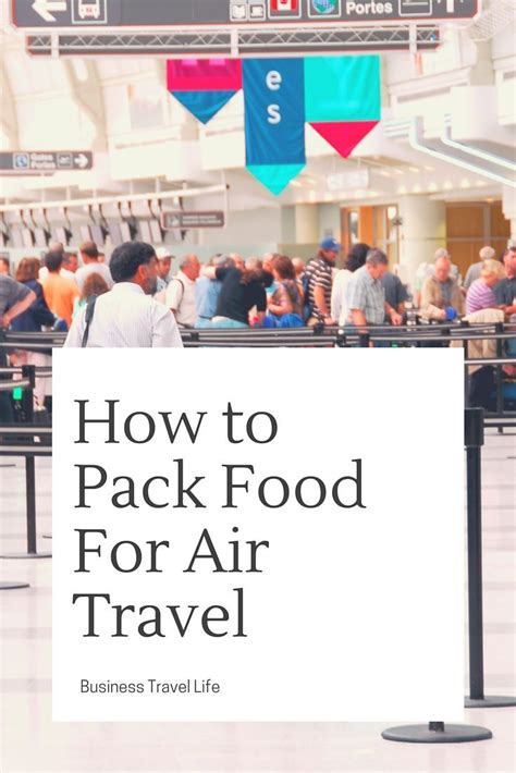 How To Pack Healthy Food Tsa Food Rules And Regulations