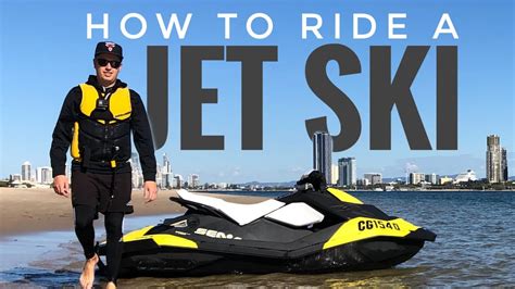 How To Ride A Jet Ski Youtube