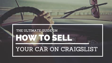 How To Sell Your Car On Craigslist Fast The Ultimate Guide Tc Agenda