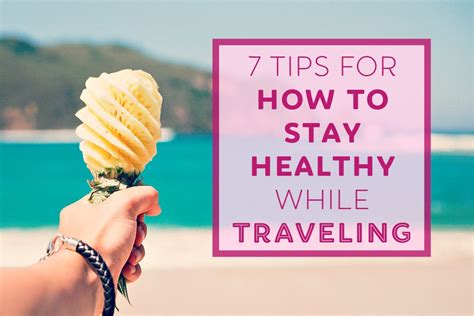 How To Stay Healthy While You Travel Just Heading Out