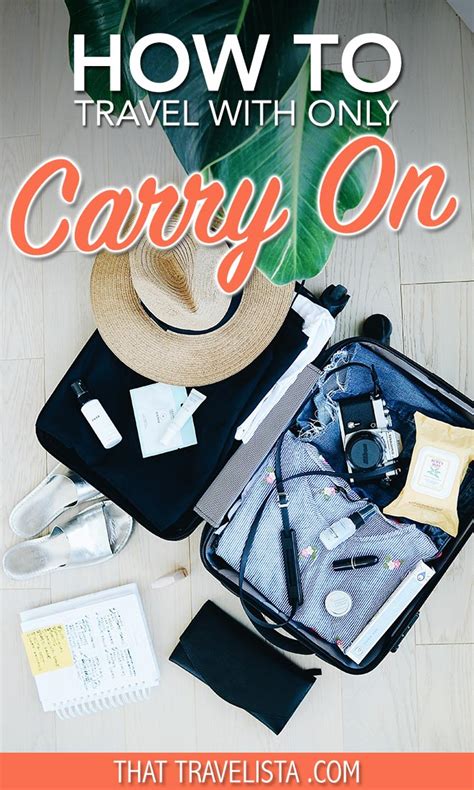 How To Travel Carry On Only A Beginner S Guide To Minimalist Packing