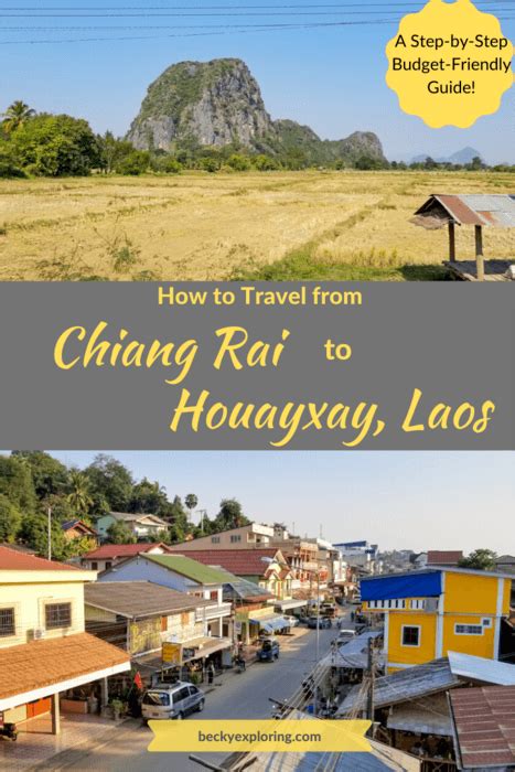 How To Travel Cheaply From Chiang Rai To Houayxay Laos Becky Exploring