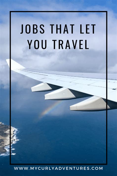 How To Travel The World Careers That Involve Traveling My Curly