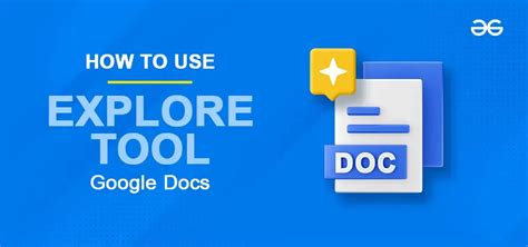 How To Use Google Docs Explore Tool Geeksforgeeks