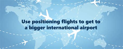 How To Use Positioning Flights For International Award Travel A