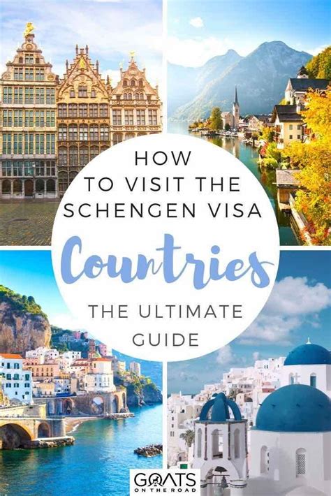 How To Visit The Schengen Visa Countries The Complete Guide Goats On