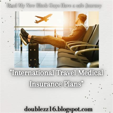 Https Doublezz16 Blogspot Com 2021 05 International Travel Medical