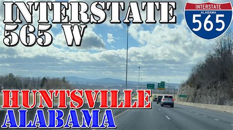 I 565 West Huntsville To Decatur Alabama 4K Highway Drive Youtube