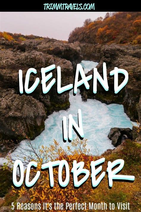 Iceland In October 5 Reasons It S The Perfect Month To Visit Trimm