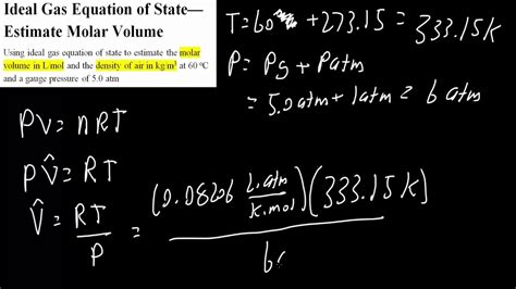 Ideal Gas Equation Of State Estimate Molar Volume Density Youtube