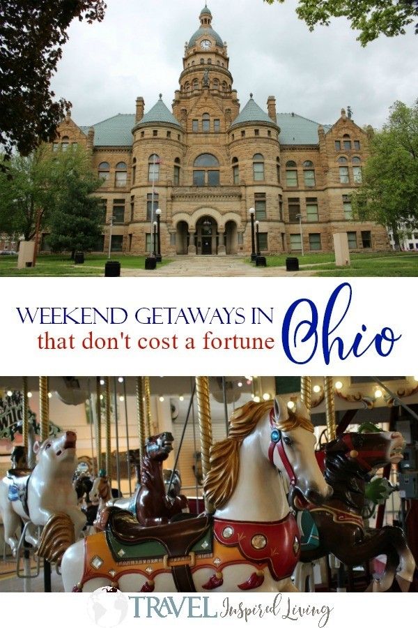 Ideas For Fun Weekend Getaways In Ohio