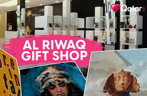 Iloveqatar Net What Amp 39 S In Store For You At The Al Riwaq Gift Shop