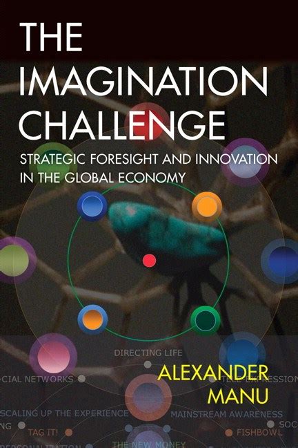 Imagination Challenge The Strategic Foresight And Innovation In The