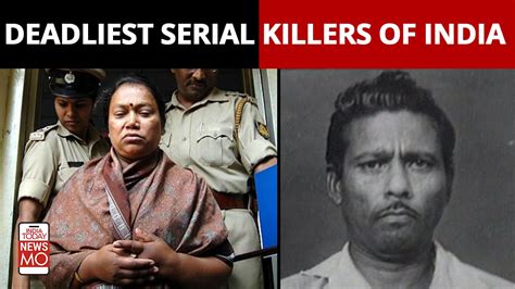 India S Five Deadliest Serial Killers India Today