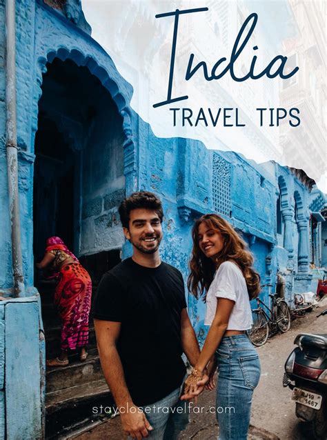 India Travel Tips Everything You Need To Know For Your First Time In